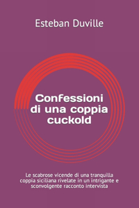 Confessioni Di Una Coppia Cuckold