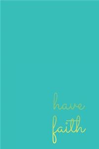 Have Faith