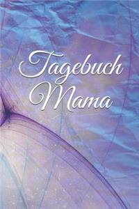 Tagebuch Mama