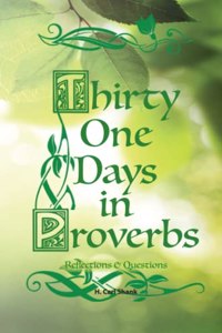 Thirty One Days in Proverbs