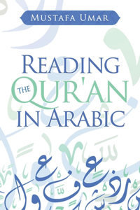 Reading the Qur'an in Arabic