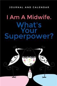 I Am a Midwife. What's Your Superpower?