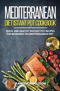 Mediterranean Diet Instant Pot Cookbook