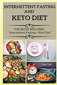 Intermittent Fasting and Keto Diet