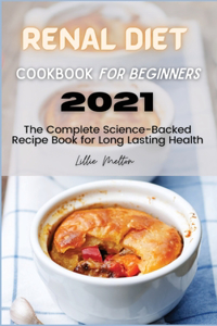 Renal Diet Cookbook for Beginners 2021