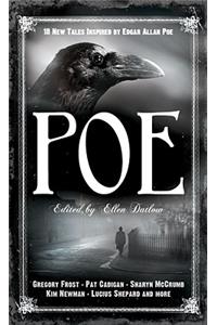 Poe: 19 New Tales of Suspense, Dark Fantasy, and Horror Inspired by Edgar Allan Poe