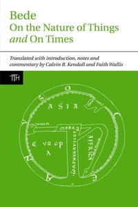 Bede: On the Nature of Things and On Times
