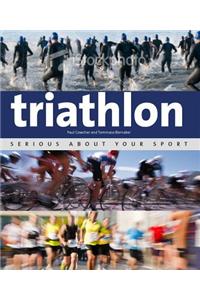 Triathlon: Serious About Your Sport