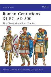 Roman Centurions 31 BC-AD 500