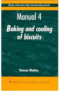 Biscuit, Cookie and Cracker Manufacturing Manuals