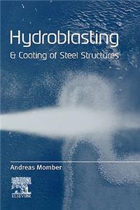 Hydroblasting and Coating of Steel Structures