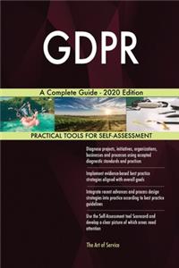 GDPR A Complete Guide - 2020 Edition