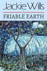 A Friable Earth