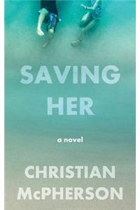 Saving Her