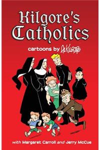 Kilgore's Catholics