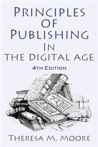 Principles of Publishing in the Digital Age: 4th Edition