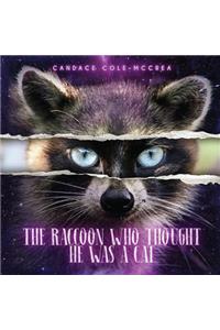 Raccoon Who Thought He Was A Cat
