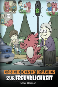 Erziehe deinen Drachen zur Freundlichkeit