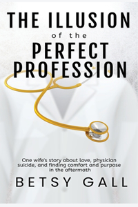 Illusion of the Perfect Profession