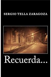 Recuerda...