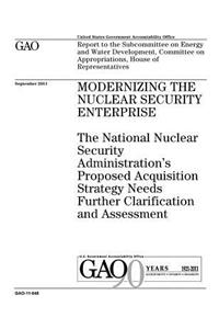 Modernizing the Nuclear Security Enterprise