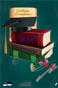 Class of 2018 ( Blank Lined Journal for Graduation)