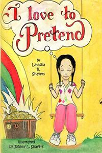 I Love to Pretend