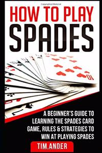 How To Play Spades