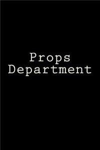 Props Department
