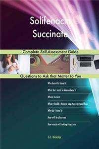 Solifenacin Succinate; Complete Self-Assessment Guide