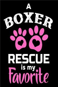 A Boxer Rescue Is My Favorite