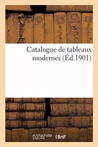 Catalogue de Tableaux Modernes