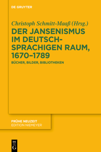 Jansenismus im deutschsprachigen Raum, 1670-1789