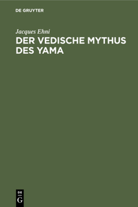 Der Vedische Mythus Des Yama