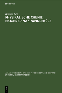 Physikalische Chemie Biogener Makromoleküle