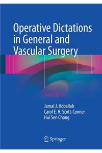 Operative Dictations in General and Vascular Surgery