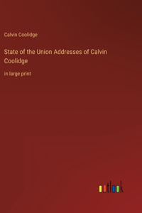 State of the Union Addresses of Calvin Coolidge