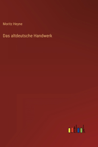 altdeutsche Handwerk