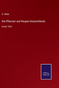 Pflanzen und Raupen Deutschlands