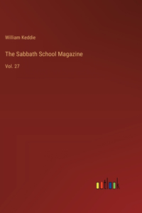 The Sabbath School Magazine