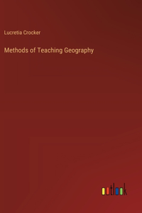 Methods of Teaching Geography