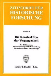 Die Konstruktion Der Vergangenheit