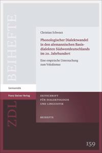 Phonologischer Dialektwandel in Den Alemannischen Basisdialekten Sudwestdeutschlands Im 20. Jahrhundert