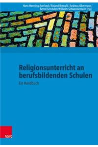 Religionsunterricht an Berufsbildenden Schulen: Ein Handbuch