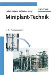 Miniplant-Technik: in der Prozessindustrie