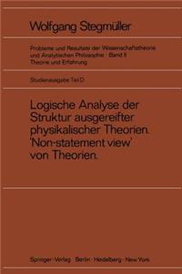 Logische Analyse Der Struktur Ausgereifter Physikalischer Theorien Non-Statement View Von Theorien