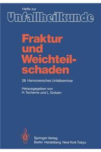 Fraktur und Weichteilschaden