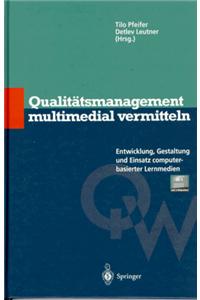 Qualitatsmanagement Multimedial Vermitteln
