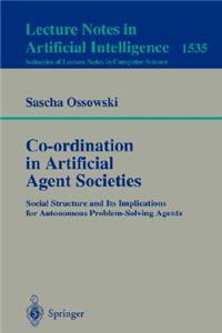 Co-Ordination in Artificial Agent Societies