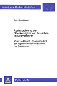 Rechtsprobleme der Offenkundigkeit von Tatsachen im Strafverfahren